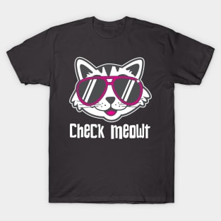 Check Meowt T-Shirt